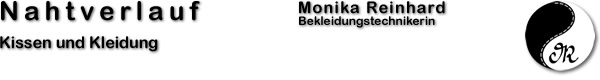 Schneiderwerkstatt Nahtverlauf - Monika Reinhard - Bekleidungstechnikerin